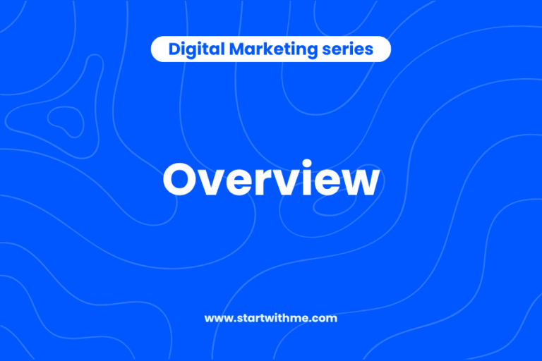 Digital Marketing Overview