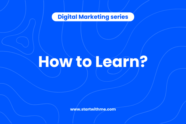 How to learn Digital Marketing
