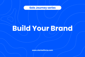 Build your solo brand