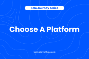Learn how to choose right platform