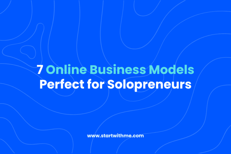 7 Online Business Models for Solopreneur