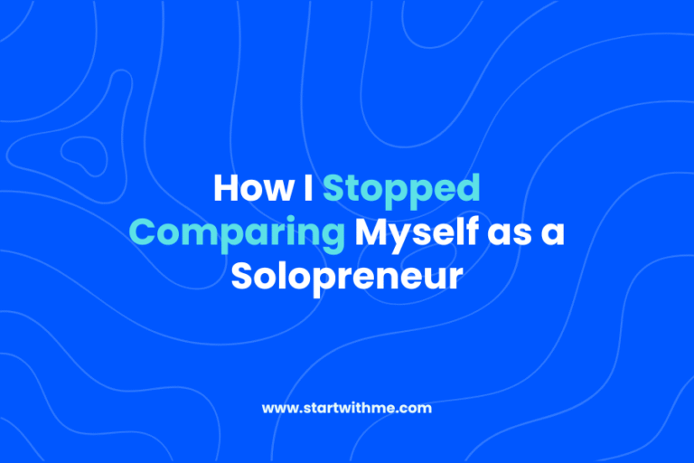 How I Stopped Comparing Myself as a Solopreneur